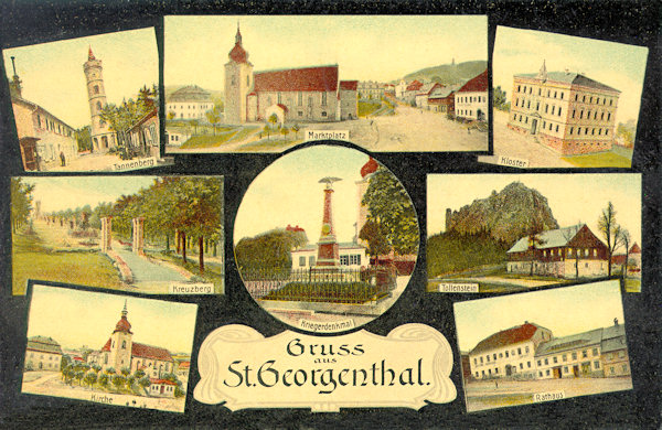 Diese Ansichtskarte von Jahre 1907 zeigt alle bemerkenswerteren Denkwürdigkeiten von Jiřetín (St. Georgental) und seiner Umgebung. Oben in der Mitte ist der Marktplatz mit der Kirche, links von oben nach unten der Aussichtsturm auf dem Gipfel Jedlová (Tannenberg), der Wallfahrtsort auf dem Křížová hora (Kreuzberg) und die Kirche St. Georg in Jiřetín (St. Georgental). Auf den Bildern rechts ist das Klostergebäude, die Ruine der Burg Tolštejn (Tollenstein) und die heute schon abgerissenen Häuser mit dem Rathaus an der Westseite des Marktplatzes. In der Mitte der Karte ist das Kriegerdenkmal, das nach dem 2. Weltkrieg zerstört worden ist.