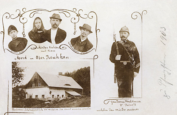 This curious picture postcard reminds the murder of Eduard Vater on 3 June, 1903. Below is the house in which the murder was committed, in the upper part to the left we see the murderer, Josef Richter with his family, and to the right the gendarme Wenzel Patzelt, who arrested the murderer the day after the crime.