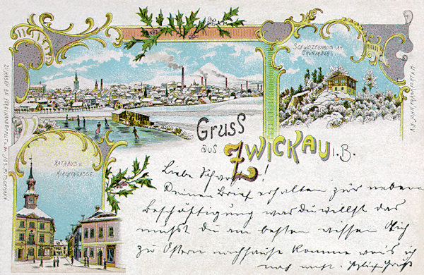 On this picture postcard of Cvikov in winter from 1899 the upper picture shows an overall view of the town and the former restaurant „Schweizerhaus“ on the slope of the Zelený vrch hill, in the lower picture there is the old town-hall still standing on at the corner of the market place.